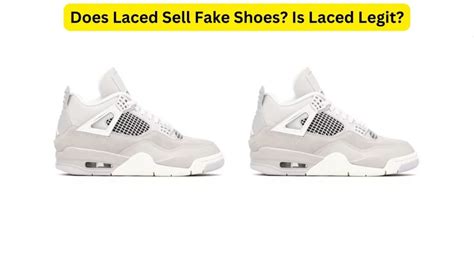 does laced up sell fake shoes|is laced goods legal.